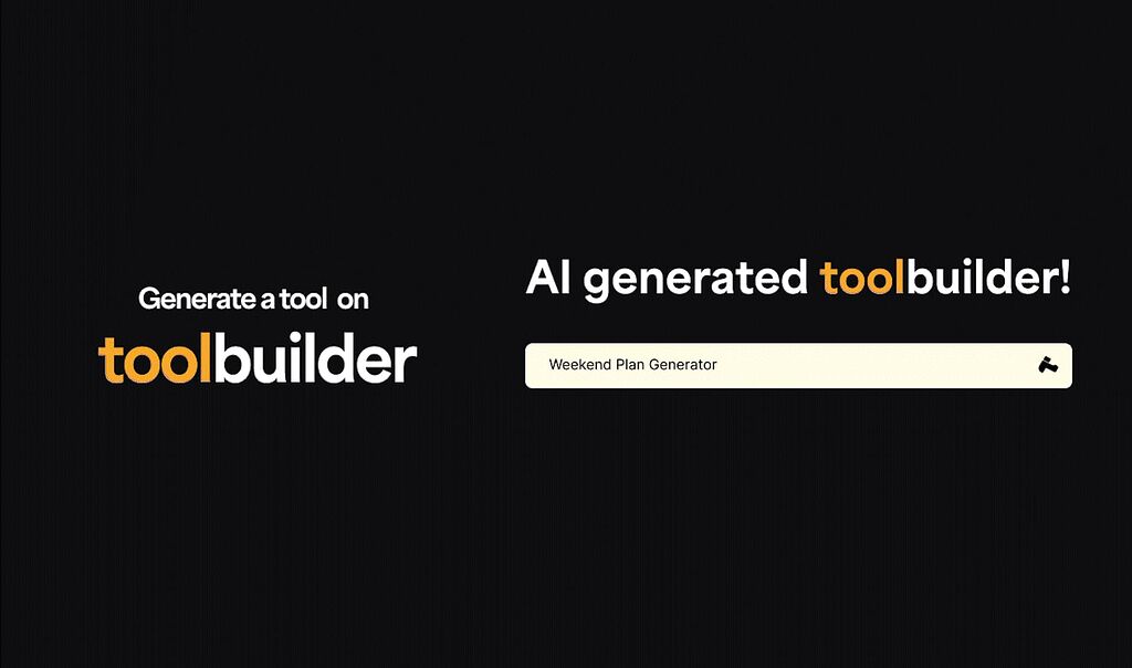 Toolbuilder - 无代码自定义 AI 工具生成器 - 发现频道 - 小众软件官方论坛